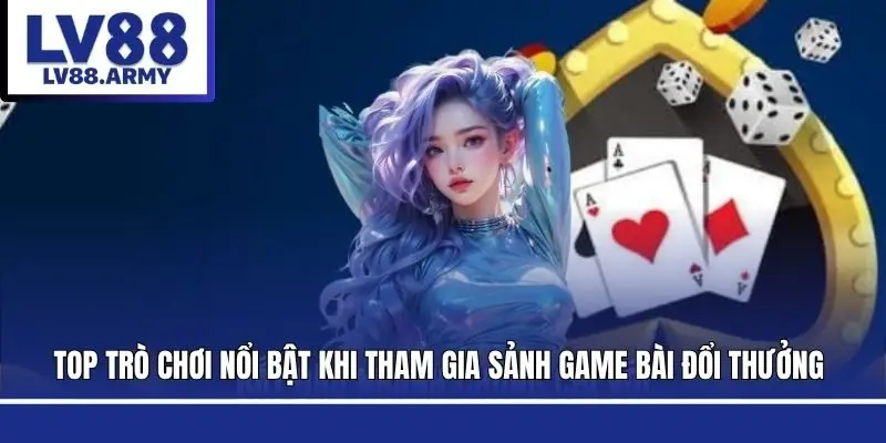 game-bai-lv88-top-tro-choi