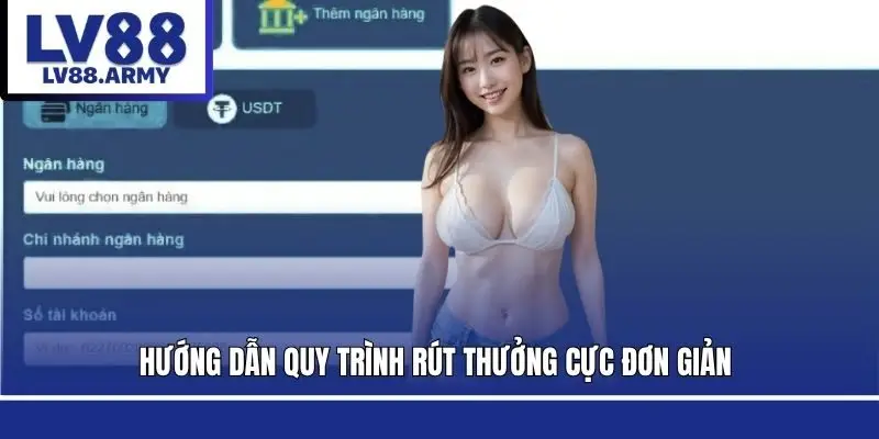 Hướng dẫn quy trình rút thưởng cực đơn giản