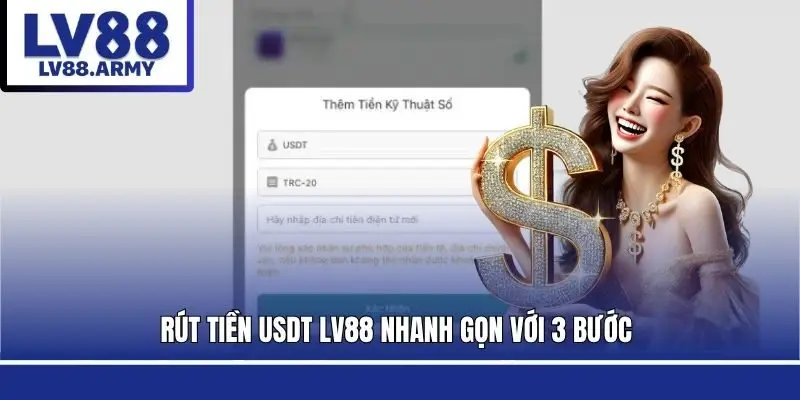 rut-tien-usdt-lv88-quy-trinh