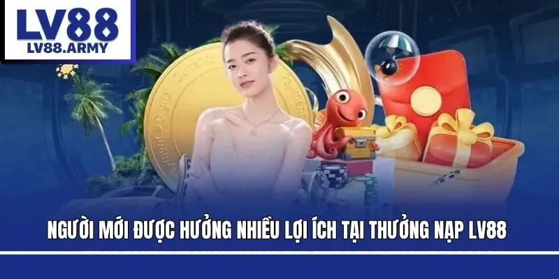 thuong-nap-lv88-cac-chuong-trinh