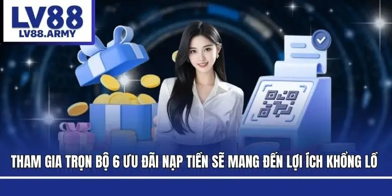 thuong-nap-lv88-loi-ich